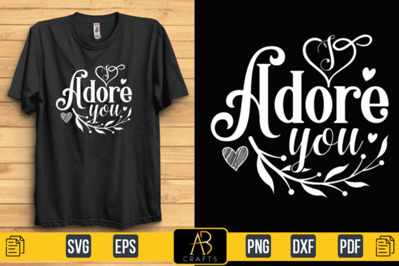 About I Adore You Valentine Graphics & Print Templates