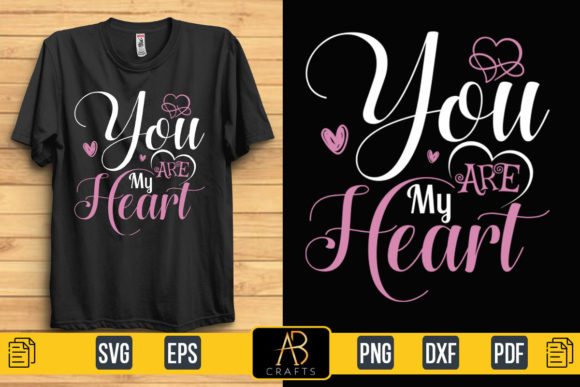 About You Are My Heart SVG Graphics & Print Templates