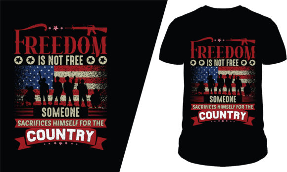 Freedom Isn’t Free T-Shirt Designs Graphics