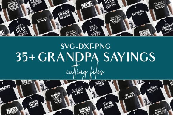 Grandpa Tshirt SVG Graphics Bundle: T-Shirt Designs for Real Publishing