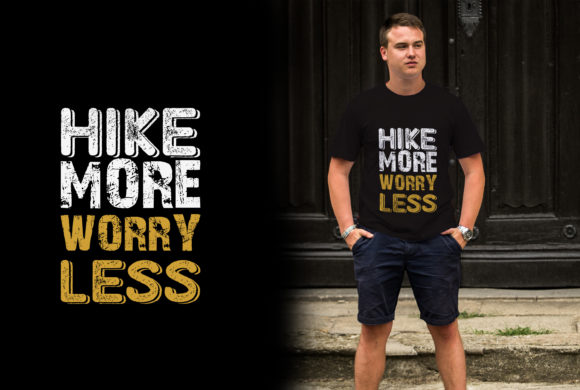 Hike More Worry Less Hiking T-shirt SVG