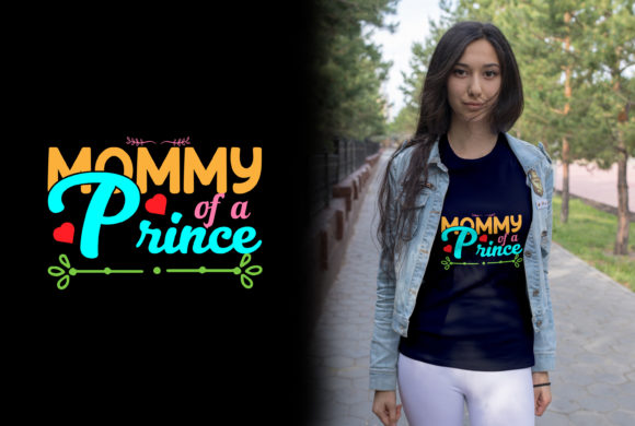 Mummy of a Princess T-shirt Design SVG: Graphics & Print Templates