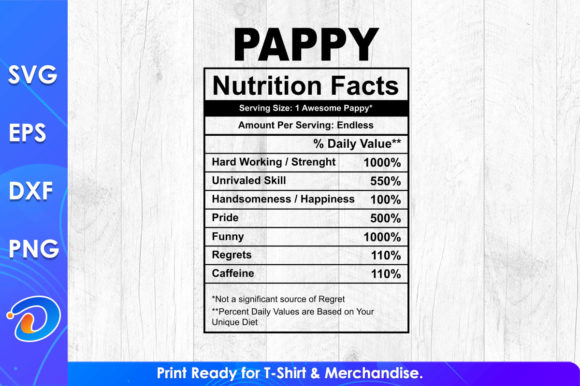 Pappy Nutrition Facts Father’s Day Graphics & T-Shirt Designs