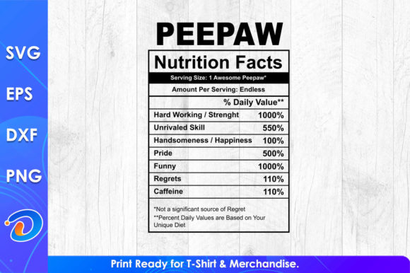 Peepaw Nutrition Facts Father’s Day SVG Graphics
