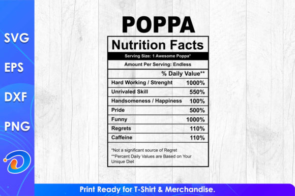 Poppa Nutrition Facts Father’s Day Graphics & T-Shirt Designs