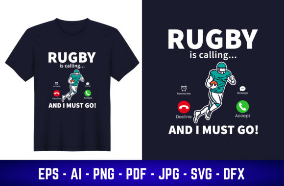 T-Shirt Rugby Is Calling and I Must Go Graphics
